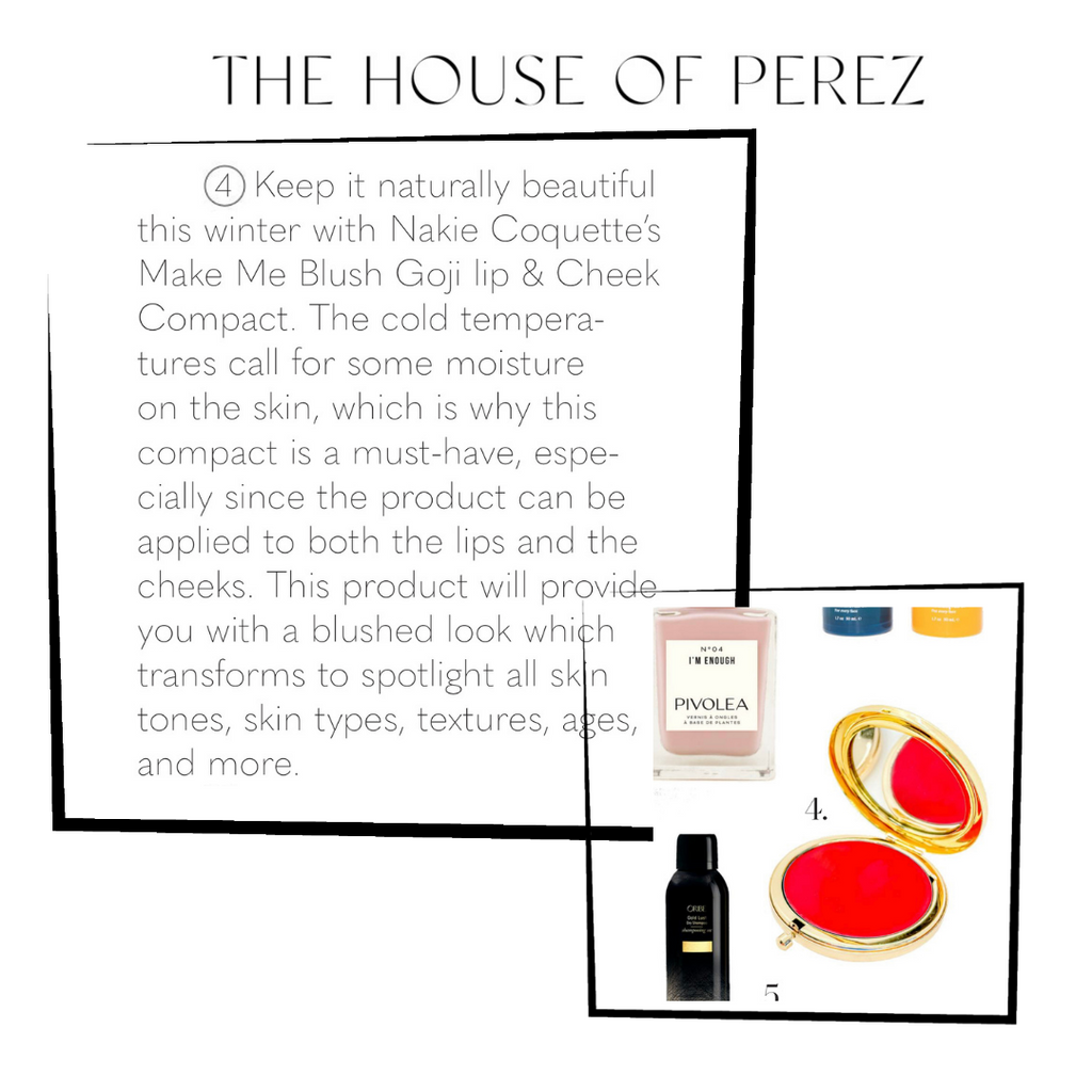 THE HOUSE OF PEREZ MAGAZINE: The January 2022 Beauty Edit Featuring Nakie Coquette